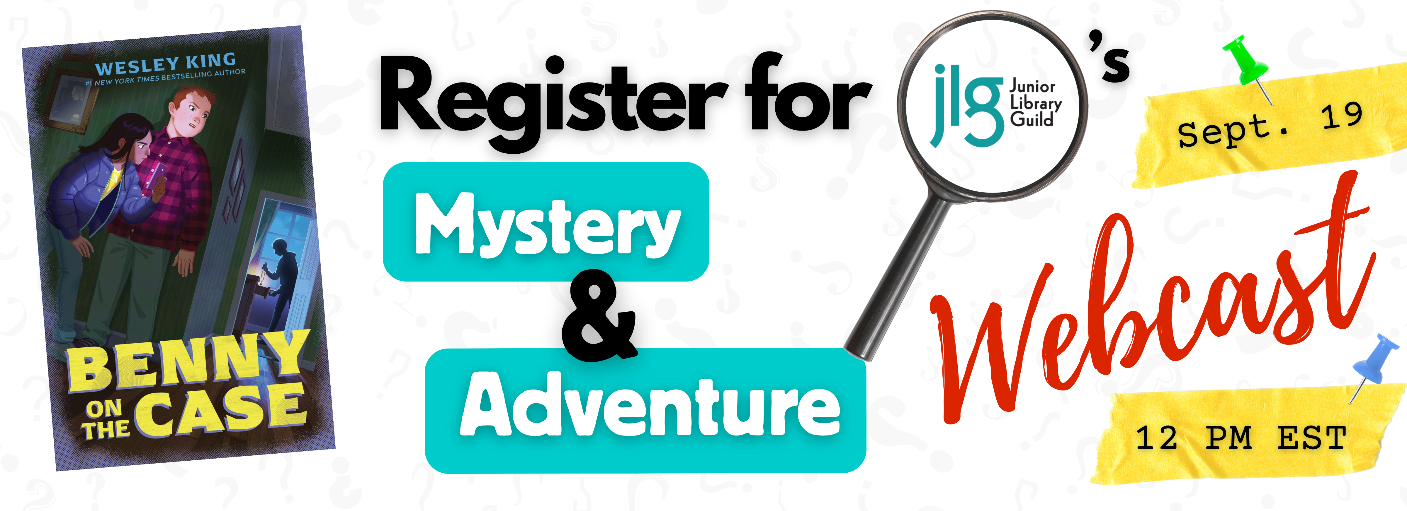 Mystery and Adventure Webcast Register Now Graphic
